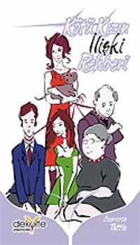 Kötü Kızın İlişki Rehberi