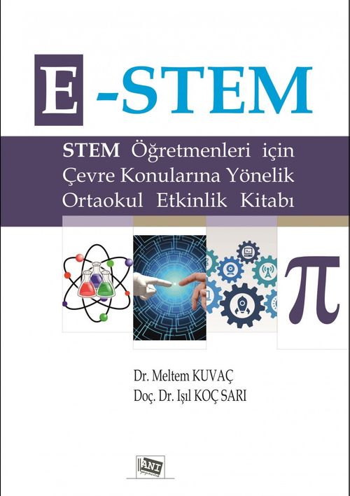 E-Stem & Stem Öğretmenleri İçin Çevre Konularına Yönelik Ortaokul Etkinlik Kitabı