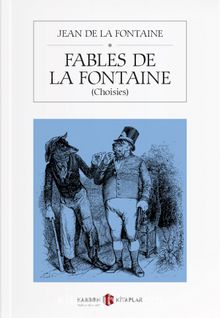 Fables de La Fontaine (Choisies) - Jean De La Fountain