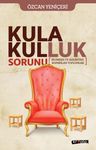 Kula Kulluk Sorunu