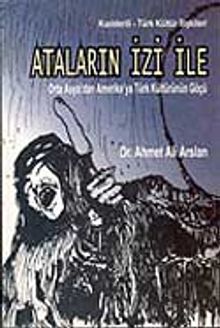 Ataların İzi İle, Kızılderili / Türk Kültür İlişkileri