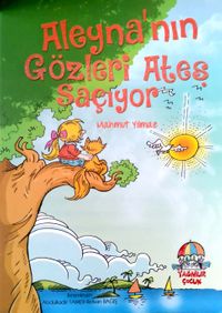 Aleyna'nın Gözleri Ateş Saçıyor