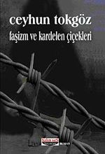 Faşizm ve Kardelen Çiçekleri