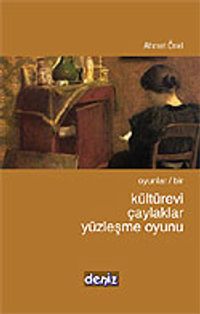 Kültürevi / Çaylaklar / Yüzleşme Oyunu / Oyunlar 1