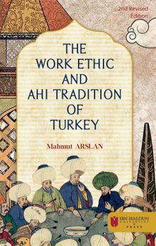 The Work Ethic and Ahi Tradition of Turkey