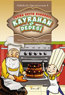 Öykülerle Öğreniyorum 1 / Kayrahan ve Dedesi - Fatma Çetin Kabadayı