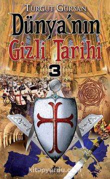 Dünya'nın Gizli Tarihi -3 (Cep boy) - Turgut Gürsan
