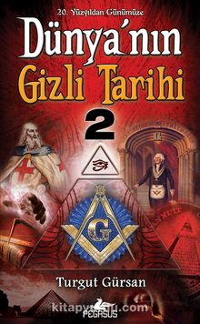 Dünya'nın Gizli Tarihi-2 (Cep boy) - Turgut Gürsan