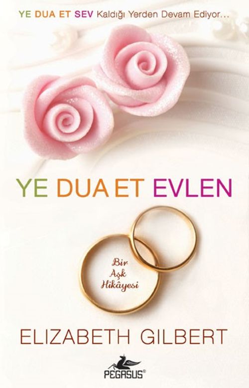 Ye Dua Et Evlen & Bir Aşk Hikayesi (Cep Boy)