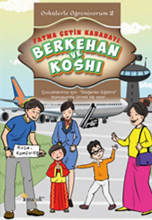 Öykülerle Öğreniyorum 2 / Berkehan e Koshi
