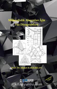 Mühendislik Alaşımları İçin Faz Diyagramları - Doç.Dr. Ahmet Karaaslan