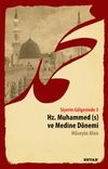 Siyerin G&ouml;lgesinde 3 / Hz. Muhammed ve Medine D&ouml;nemi