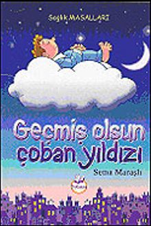 Geçmiş Olsun Çoban Yıldızı