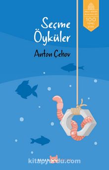 Seçme Öyküler (Anton Çehov) - Anton Çehov