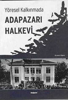 Yöresel Kalkınmada Adapazarı Halkevi