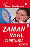 Zaman Nasıl Y&ouml;netilir?