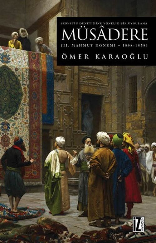 Servetin Denetimine Yönelik Bir Uygulama MüsadereII. Mahmut Dönemi (1808-1839) / 23-B-10