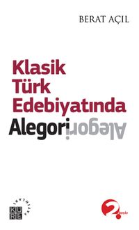 Klasik Türk Edebiyatında Alegori