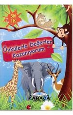 Öykülerle Değerler Kazanıyorum (Ciltli)