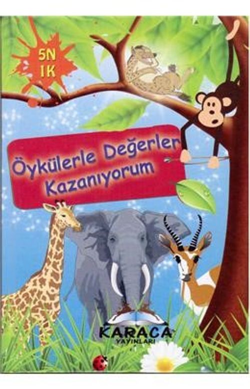 Öykülerle Değerler Kazanıyorum (Ciltli)