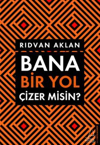 Bana Bir Yol Çizer Misin?