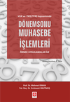 VUK ve TMS/TFRS Kapsamında D&ouml;nemsonu Muhasebe İşlemleri &Ouml;rnek Uygulamalar ile