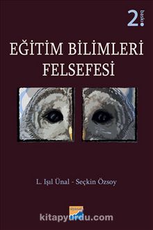 Eğitim Bilimleri Felsefesi - L. Işıl Ünal