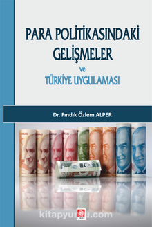 Para Politikasındaki Gelişmeler ve Türkiye Uygulaması