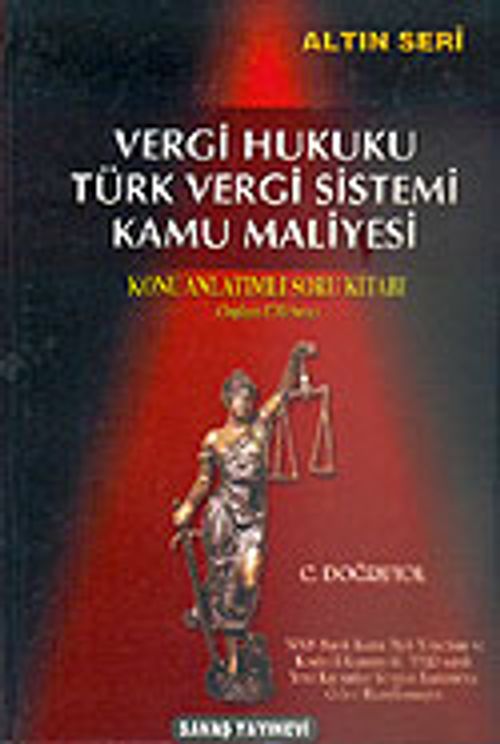 Vergi Hukuku Türk Vergi Sistemi Kamu Maliyesi / Konu Anlatımlı Soru Kitabı 1730 Soru