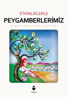 Etkinliklerle Peygamberlerimiz - Hüseyin Özhazar
