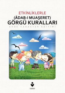 Etkinliklerle Adab-ı Muaşeret (Görgü Kuralları) - Hüseyin Özhazar