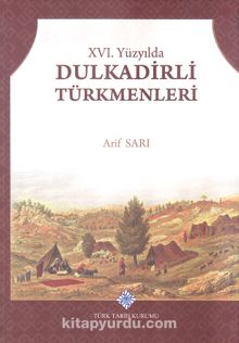 XVI. Yüzyılda Dulkadirli Türkmenleri