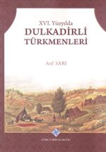XVI. Yüzyılda Dulkadirli Türkmenleri / 8-G-83