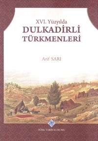 XVI. Yüzyılda Dulkadirli Türkmenleri / 8-G-83
