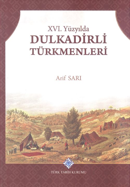 XVI. Yüzyılda Dulkadirli Türkmenleri / 8-G-83