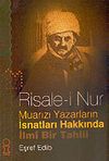 Risale-i Nur Muarızı Yazarların İsnatları Hakkında İlmi Bir Tahlil