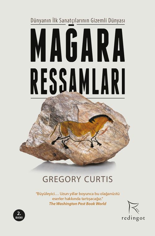 Mağara Ressamları & Dünyanın İlk Sanatçılarının Gizemli Dünyası