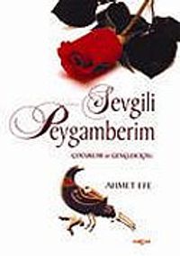Sevgili Peygamberim / Çocuklar ve Gençler İçin Renkli
