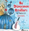 Bu D&uuml;nyanın Kralları