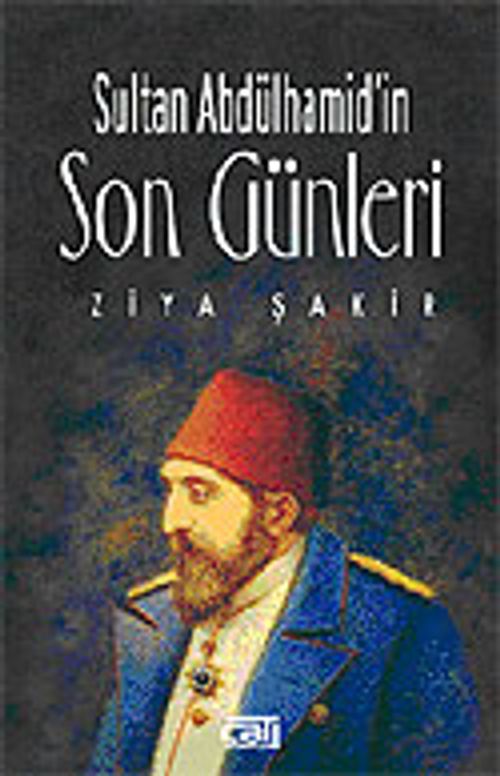 Sultan Abdülhamid'in Son Günleri