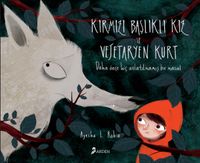 Kırmızı Başlıklı Kız ve Vejetaryen Kurt
