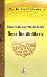 Ömer İbn Abdülaziz / İslami Toplumun Yeniden İnşası