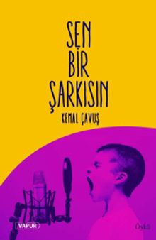 Sen Bir Şarkısın