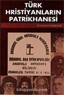 Türk Hristiyanların Patrikhanesi