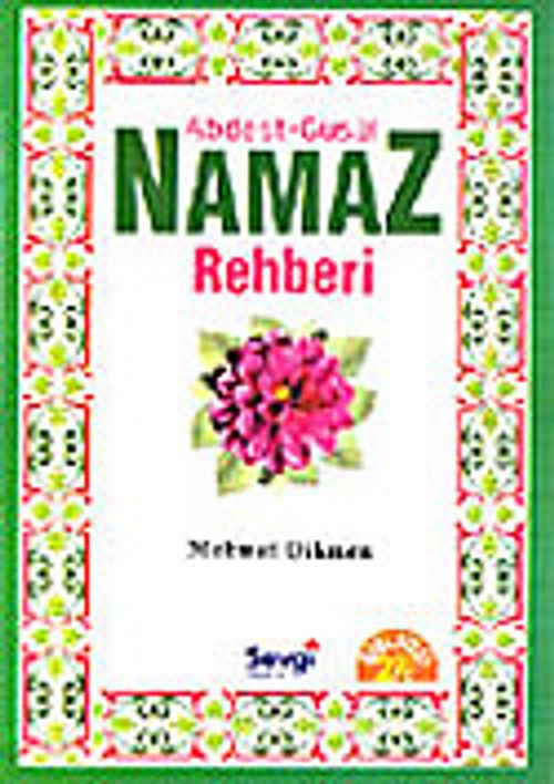 Abdest-Gusül Namaz Rehberi