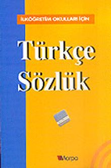 Türkçe Sözlük / İlköğretim Okulları İçin