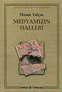 Medyamızın Halleri