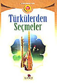 Türkülerden Seçmeler
