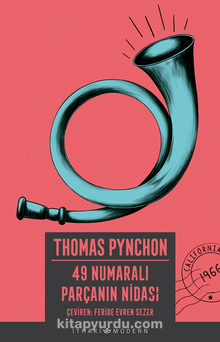 49 Numaralı Parçanın Nidası - Thomas Pynchon
