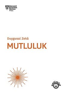 Duygusal Zeka Mutluluk